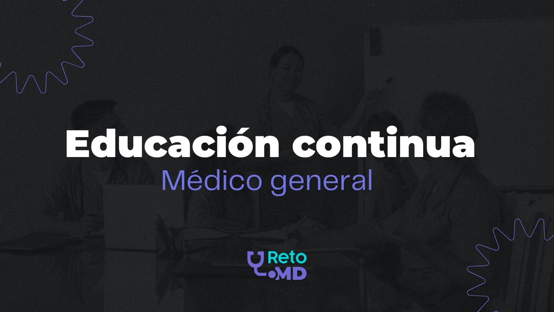 Educación continua para el médico general: clave para mantenerse actualizado